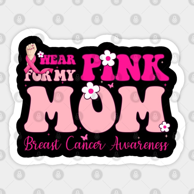 Pink For My Mom In Law Typography Style Breast Cancer Sticker by Gendon Design